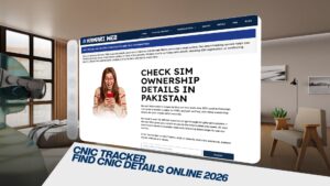CNIC Tracker - Find CNIC Details Online 2026